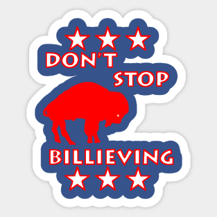 Don't Stop Billieving Sticker
